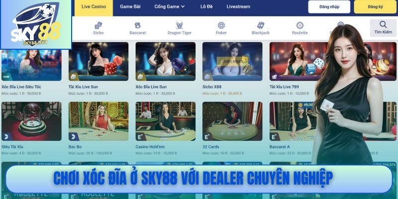 Xóc Đĩa Online Minh Bạch, Dễ Thắng Với Dealer Chuyên Nghiệp 2 Chơi Xóc đĩa ở SKY88 với dealer chuyên nghiệp