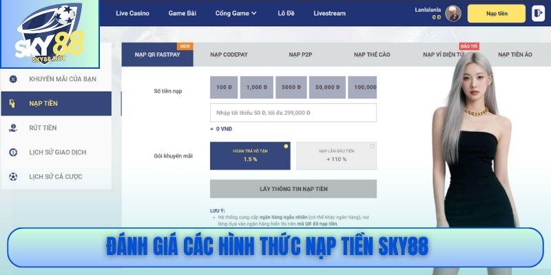Nạp Tiền SKY88 - 5 Phương Thức Miễn Phí, Vào Ngay 30 Giây 1 Đánh giá các hình thức nạp tiền SKY88