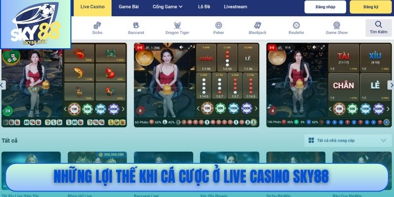 Ưu điểm Live Casino SKY88 phát sóng 4K dealer tiếng Việt